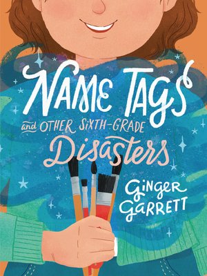 cover image of Name Tags and Other Sixth-Grade Disasters